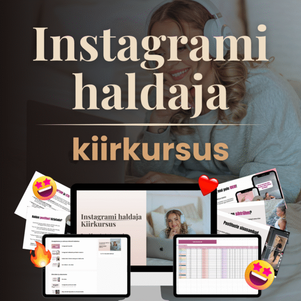 Instagrami haldaja kiirkursus (freelancerile)